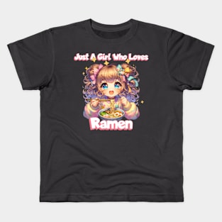 Just A Girl Who Loves Ramen - Cute Anime Noodle Lover T-Shirt Kids T-Shirt